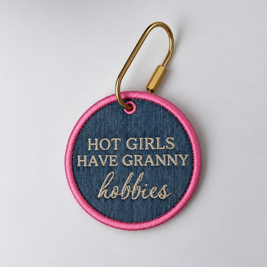 Hot Girls Have Granny Hobbies Bag Tag