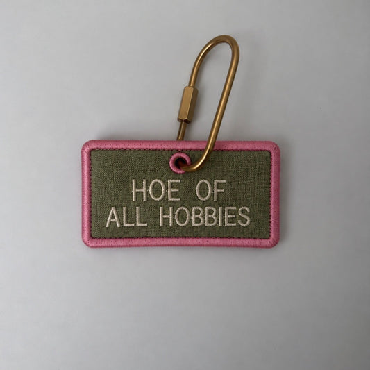 Hoe of all Hobbies Bag Tag